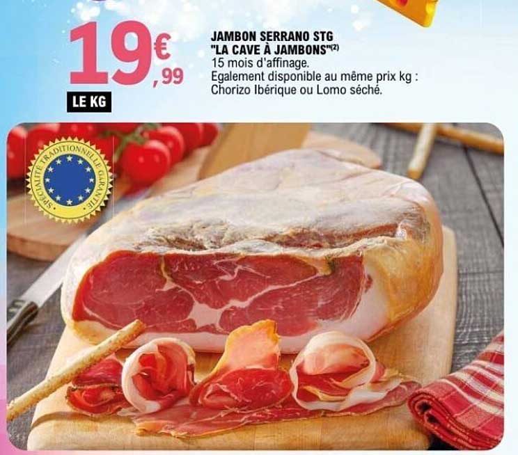 JAMBON SERRANO STG "LA CAVE À JAMBONS"