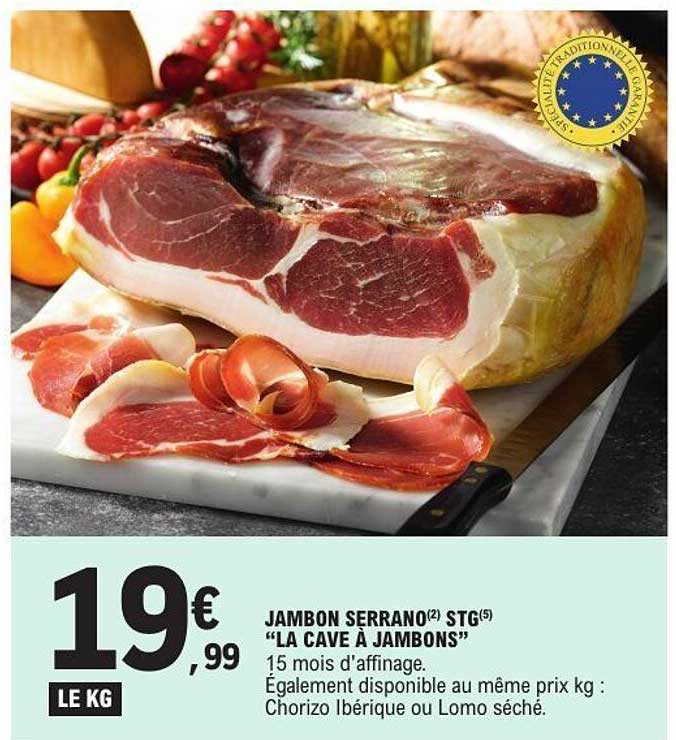 JAMBON SERRANO(2) STG(5) "LA CAVE À JAMBONS"