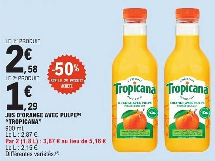 JUS D’ORANGE AVEC PULPE "TROPICANA"
