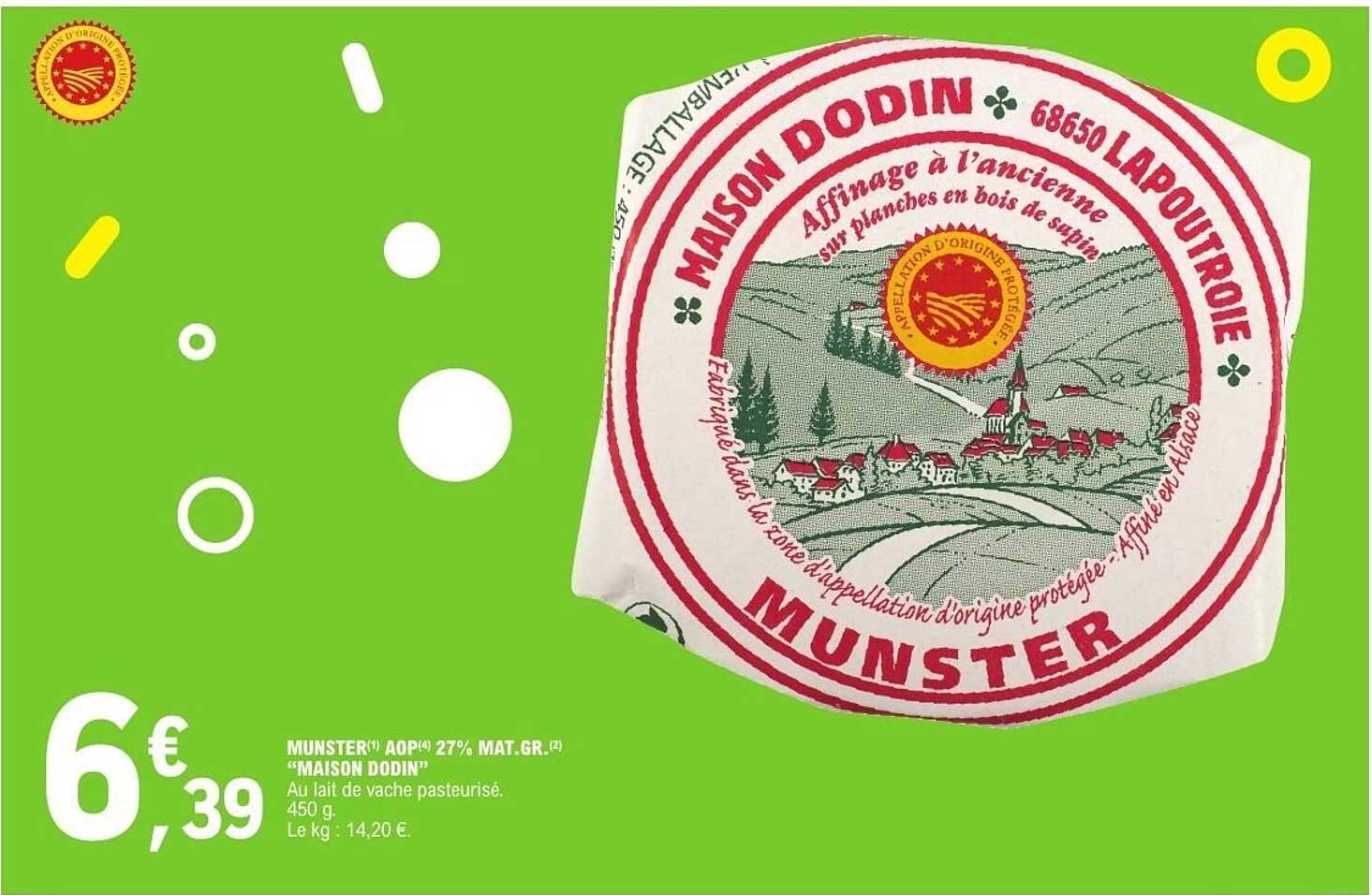 MUNSTER AOP" 27% MAT.GR. "MAISON DODIN"