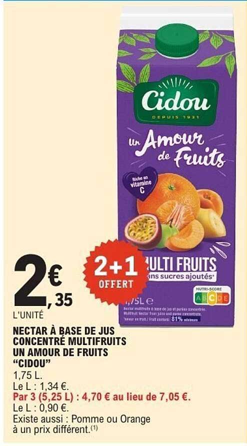 NECTAR À BASE DE JUS CONCENTRÉ MULTIFRUITS UN AMOUR DE FRUITS "CIDOU"