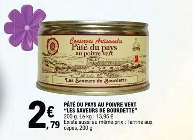 PÂTÉ DU PAYS AU POIVRE VERT "LES SAVEURS DE BOURDETTE"