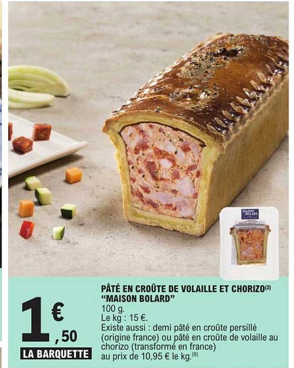 PÂTÉ EN CROÛTE DE VOLAILLE ET CHORIZO "MAISON BOLARD"