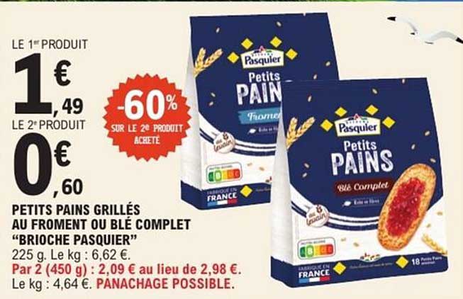 PETITS PAINS GRILLÉS AU Froment ou BLÉ COMPLET "BRIOCHE PASQUIER"