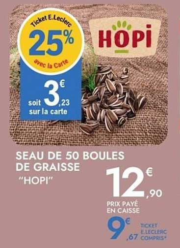 SEAU DE 50 BOULES DE GRAISSE "HOPI!"