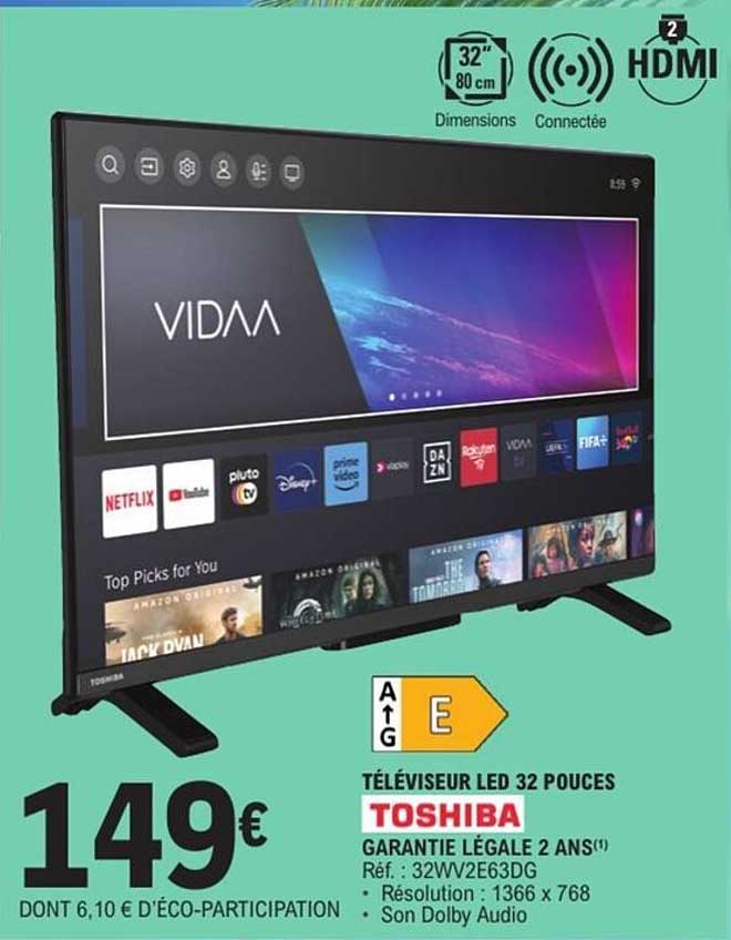 Téléviseur LED 32 pouces Toshiba