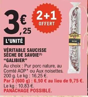 VÉRITABLE SAUCISSE SECHE DE SAVOIE "GALIBIER"