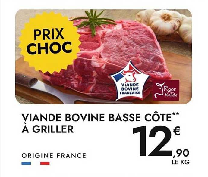 VIANDE BOVINE BASSE CÔTE** À GRILLER