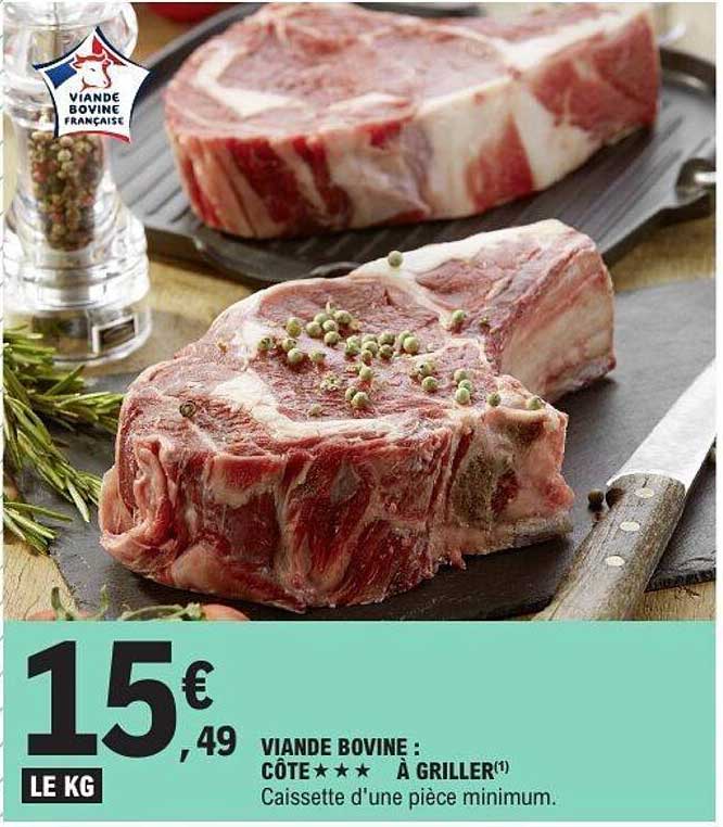 VIANDE BOVINE : CÔTE ★★★ À GRILLER