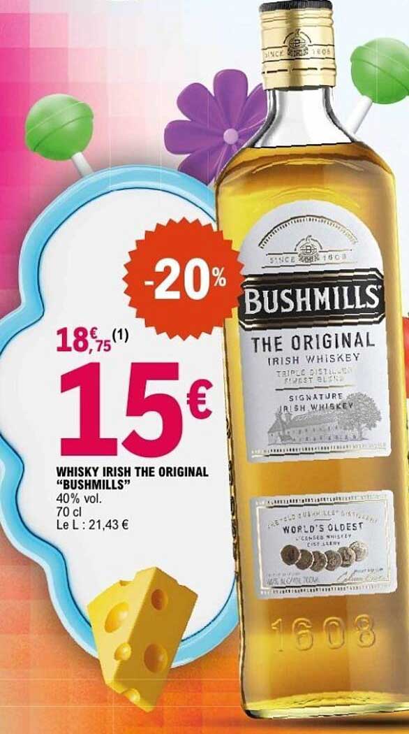 WHISKY IRISH THE ORIGINAL "BUSHMILLS"