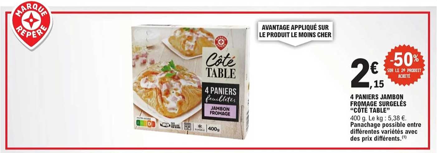 4 PANIERS JAMBON FROMAGE SURGELÉS “CÔTÉ TABLE”