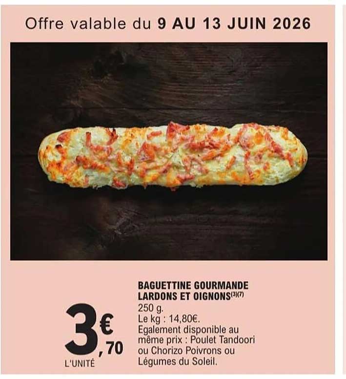 BAGUETTINE GOURMANDE LARDONS ET OIGNONS