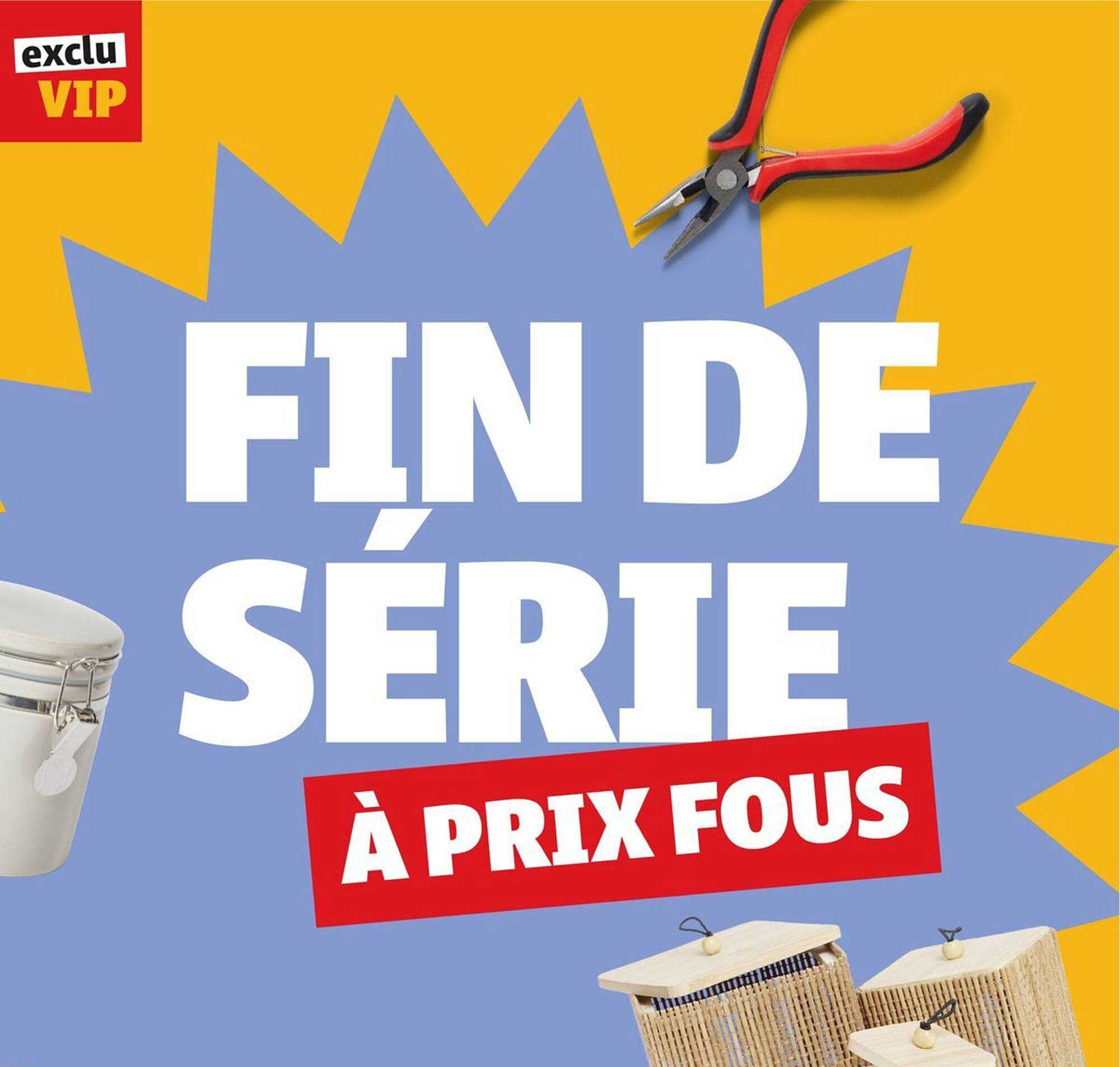 FIN DE SÉRIE À PRIX FOUS