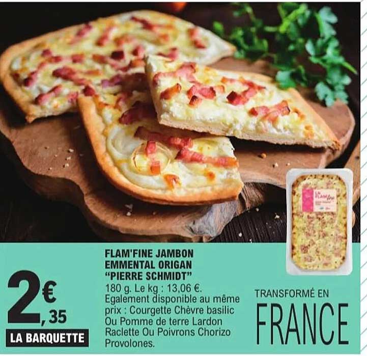 FLAM'FINE JAMBON EMMENTAL ORIGAN "PIERRE SCHMIDT"