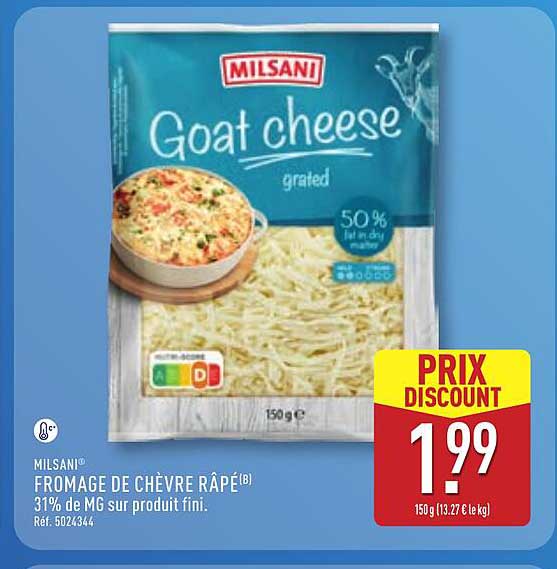 MILSANI® FROMAGE DE CHÈVRE RÂPÉ(B) 31% de MG sur produit fini. Réf. 5024344