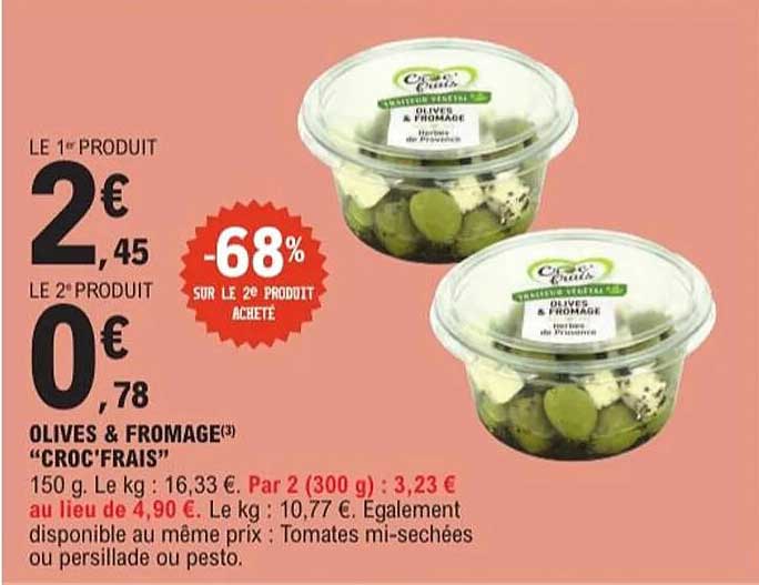 OLIVES & FROMAGE “CROC’FRAIS”