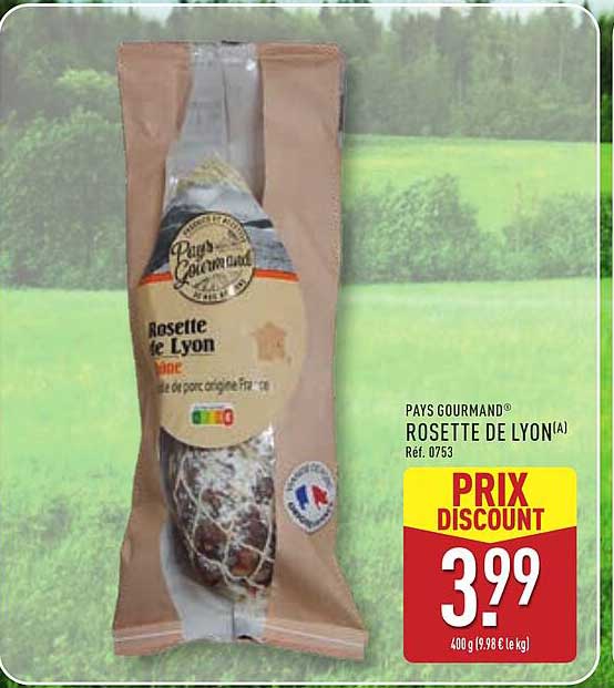 PAYS GOURMAND® ROSETTE DE LYON(A)