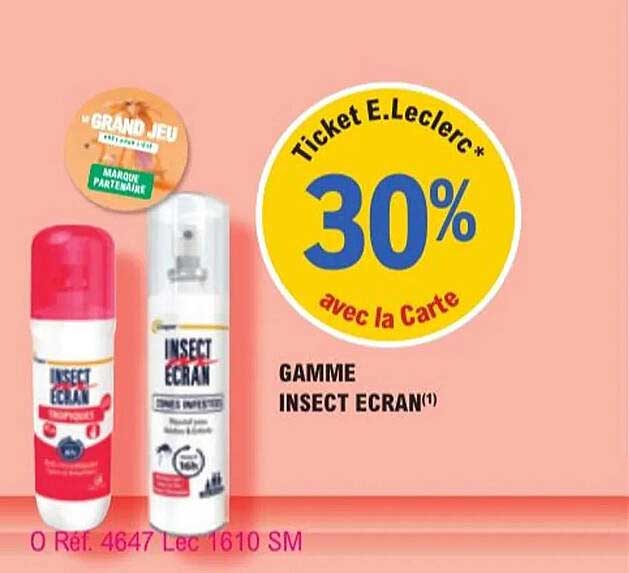 Ticket E.Leclerc* 30% avec la Carte GAMME INSECT ECRAN(1)