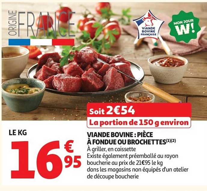 VIANDE BOVINE : PIÈCE À FONDUE OU BROCHETTES(1)(2)