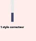 1 stylo correcteur