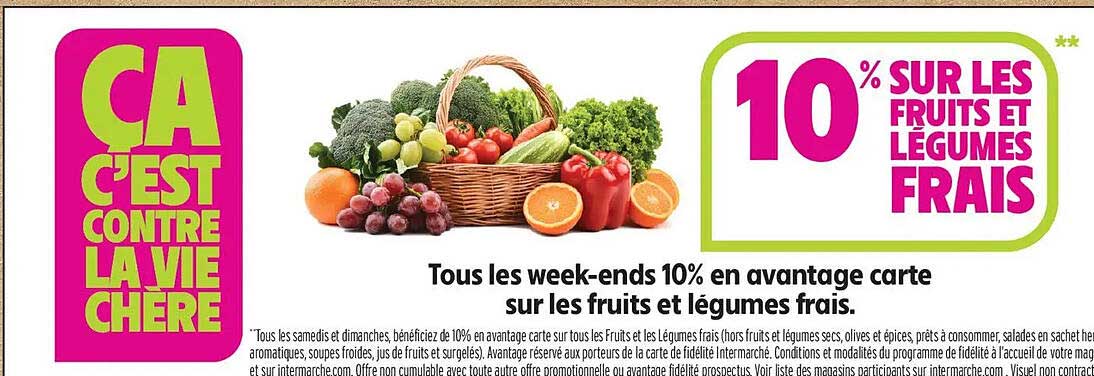10 % SUR LES FRUITS ET LÉGUMES FRAIS