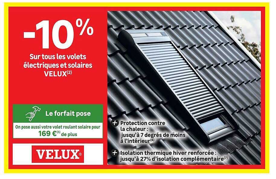 -10% Sur tous les volets électriques et solaires VELUX(2)