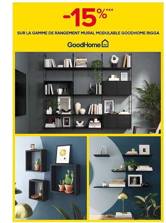 -15%*** SUR LA GAMME DE RANGEMENT MURAL MODULABLE GOODHOME RIGGA
