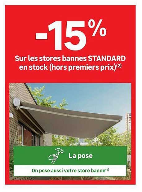 -15% Sur les stores bannes STANDARD en stock (hors premiers prix)(2)