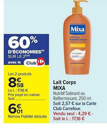 60% D'ÉCONOMIES(2) SUR LE 2ÈME avec le Club Carrefour