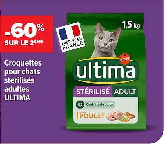 -60% SUR LE 2ÈME Croquettes pour chats stérilisés adultes ULTIMA
