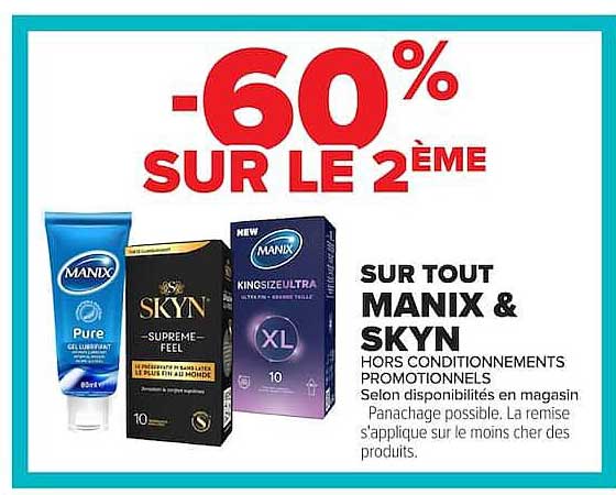 -60% SUR LE 2ÈME SUR TOUT MANIX & SKYN