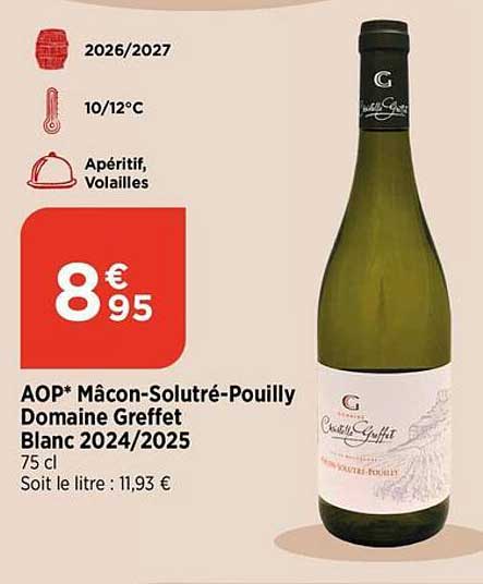 AOP* Mâcon-Solutré-Pouilly Domaine Greffet Blanc 2024/2025