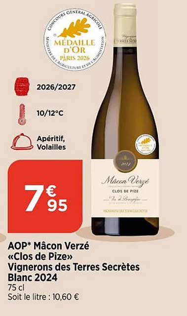 AOP* Mâcon Verzé «Clos de Pize» Vignerons des Terres Secrètes Blanc 2024