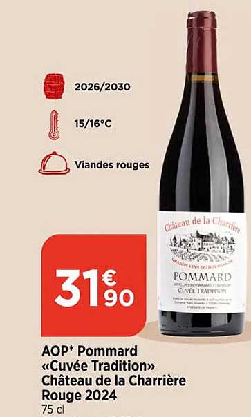 AOP* Pommard «Cuvée Tradition» Château de la Charrière Rouge 2024 75 cl