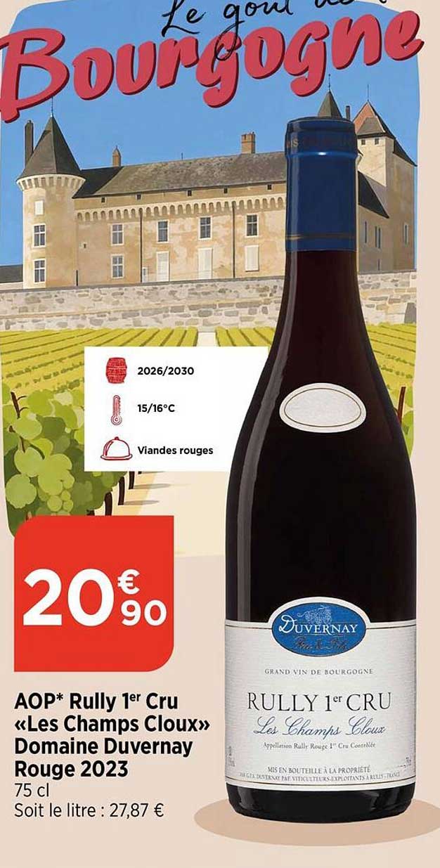 AOP* Rully 1er Cru «Les Champs Cloux» Domaine Duvernay Rouge 2023