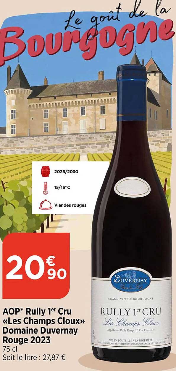 AOP* Rully 1er Cru «Les Champs Cloux» Domaine Duvernay Rouge 2023