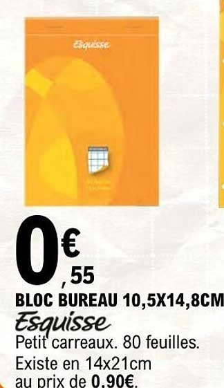 BLOC BUREAU 10,5X14,8CM Esquisse