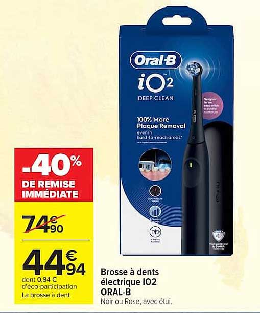 Brosse à dents électrique IO2 ORAL-B Noir ou Rose, avec étui.