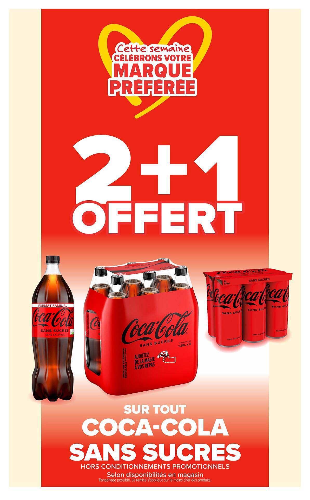 Cette semaine célébrons votre marque préférée 2+1 offert