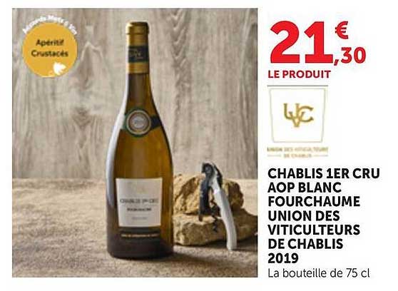 CHABLIS 1ER CRU AOP BLANC FOURCHAUME UNION DES VITICULTEURS DE CHABLIS 2019