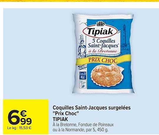 Coquilles Saint-Jacques surgelées "Prix Choc" TIPIAK