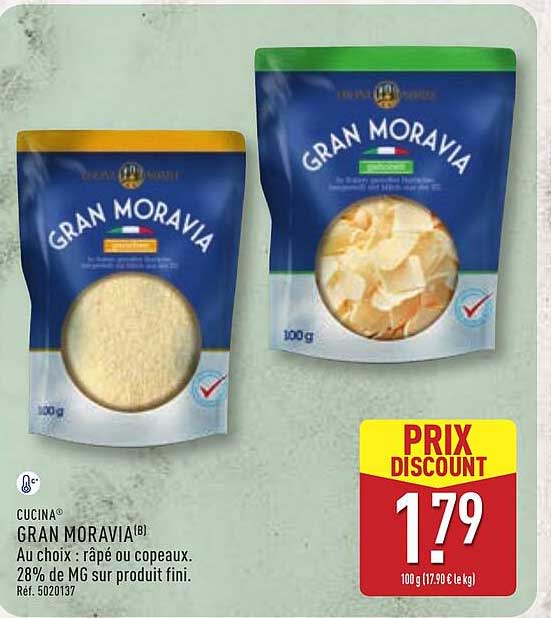 CUCINA GRAN MORAVIA(B) Au choix : râpé ou copeaux. 28% de MG sur produit fini. Réf. 5020137