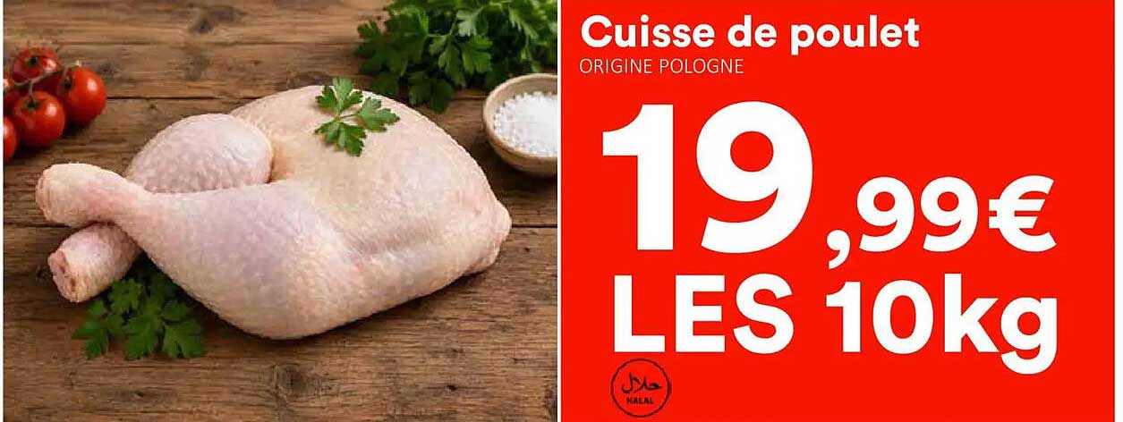 Cuissse de poulet ORIGINE POLOGNE