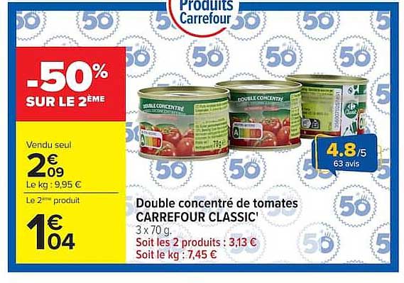 Double concentré de tomates CARREFOUR CLASSIC'