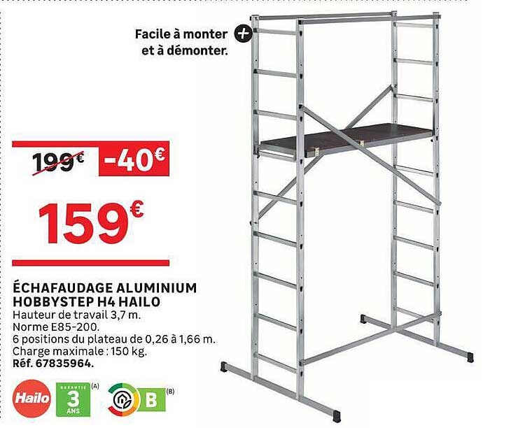ÉCHAFAUDAGE ALUMINIUM HOBBYSTEP H4 HAILO