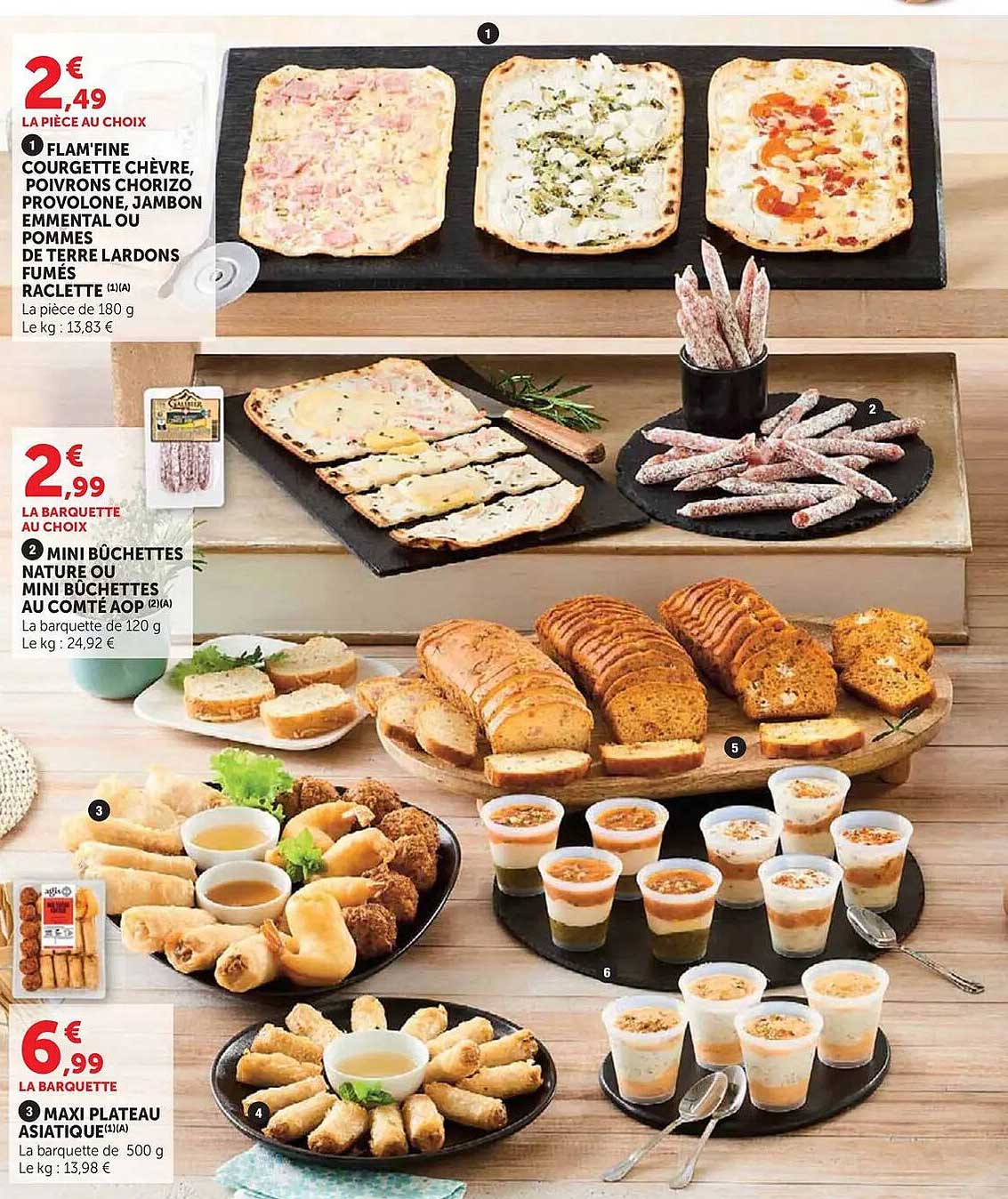 FLAM'FINE COURGETTE CHÈVRE POIVRONS CHORIZO PROVOLONE, JAMBON EMMENTAL OU POMMES DE TERRE LARDONS FUMÉS RACLETTE