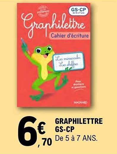 Graphilette Cahier d'écriture GS-CP De 5 à 7 ans.
