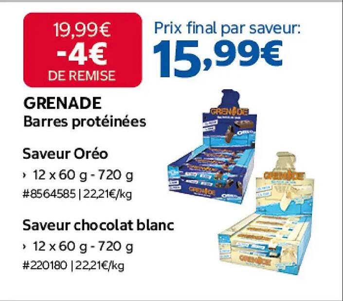 GRENADE Barres protéinées - Saveur Oréo / Saveur chocolat blanc