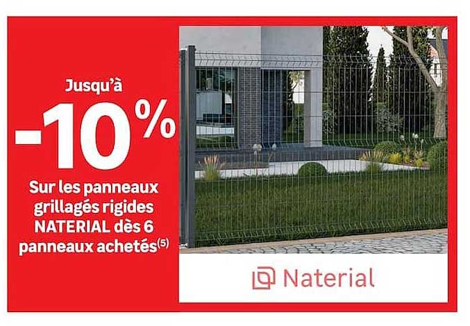Jusqu'à -10% Sur les panneaux grillages rigides NATERIAL dès 6 panneaux achetés(5)