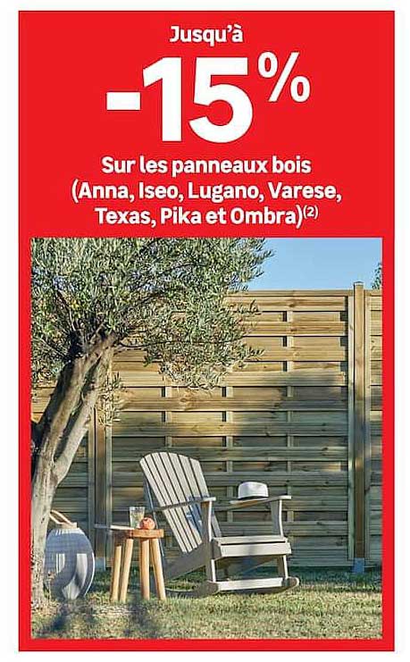 Jusqu’à -15% sur les panneaux bois (Anna, Iseo, Lugano, Varese, Texas, Pika et Ombra)